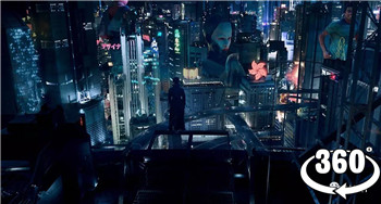 360°全景VR电影：《攻壳机动队》电影名场面 赛博朋克VR视频 4K