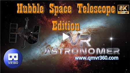 180°全景VR视频：天文学家哈勃太空望远镜的 VR180 3D 图像 银河系太空探索 超清8K 0112-11