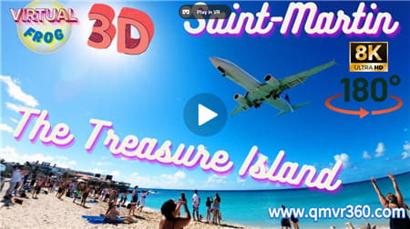 180°全景3D视频：探索加勒比海奇光 宝藏岛圣马丁 难忘的岛屿独家之旅 超清8K 1230-03